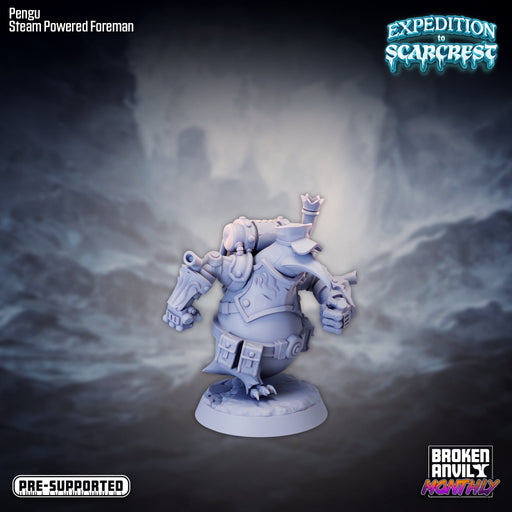 Pengu Steam Powered Foreman | Expedition to Scarcrest | Tabletop RPG Miniature TabletopXtra