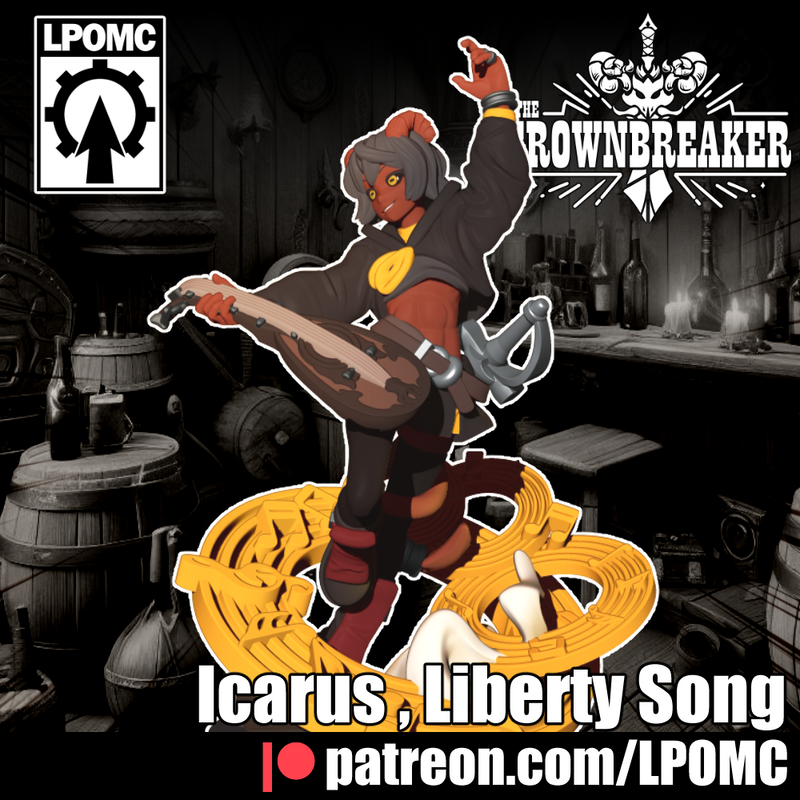 Bard Icarus Liberty Song | The Crownbreaker | LPOMC