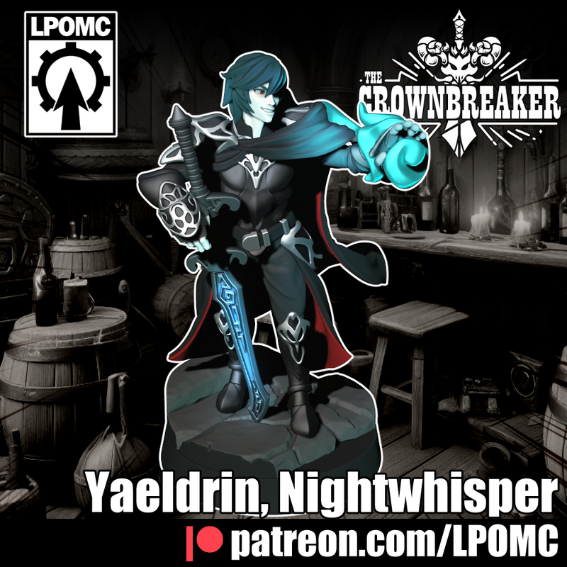 Yaeldrin the Nightwhisper Knight | The Crownbreaker | LPOMC