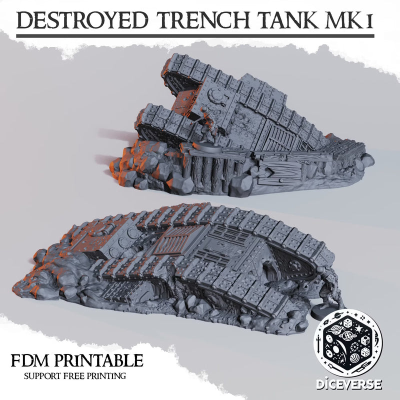 Destroyed Trench Tank MK1 Terrain Pack | Wargaming Terrain FDM Trench Grimdark Scenery | Diceverse